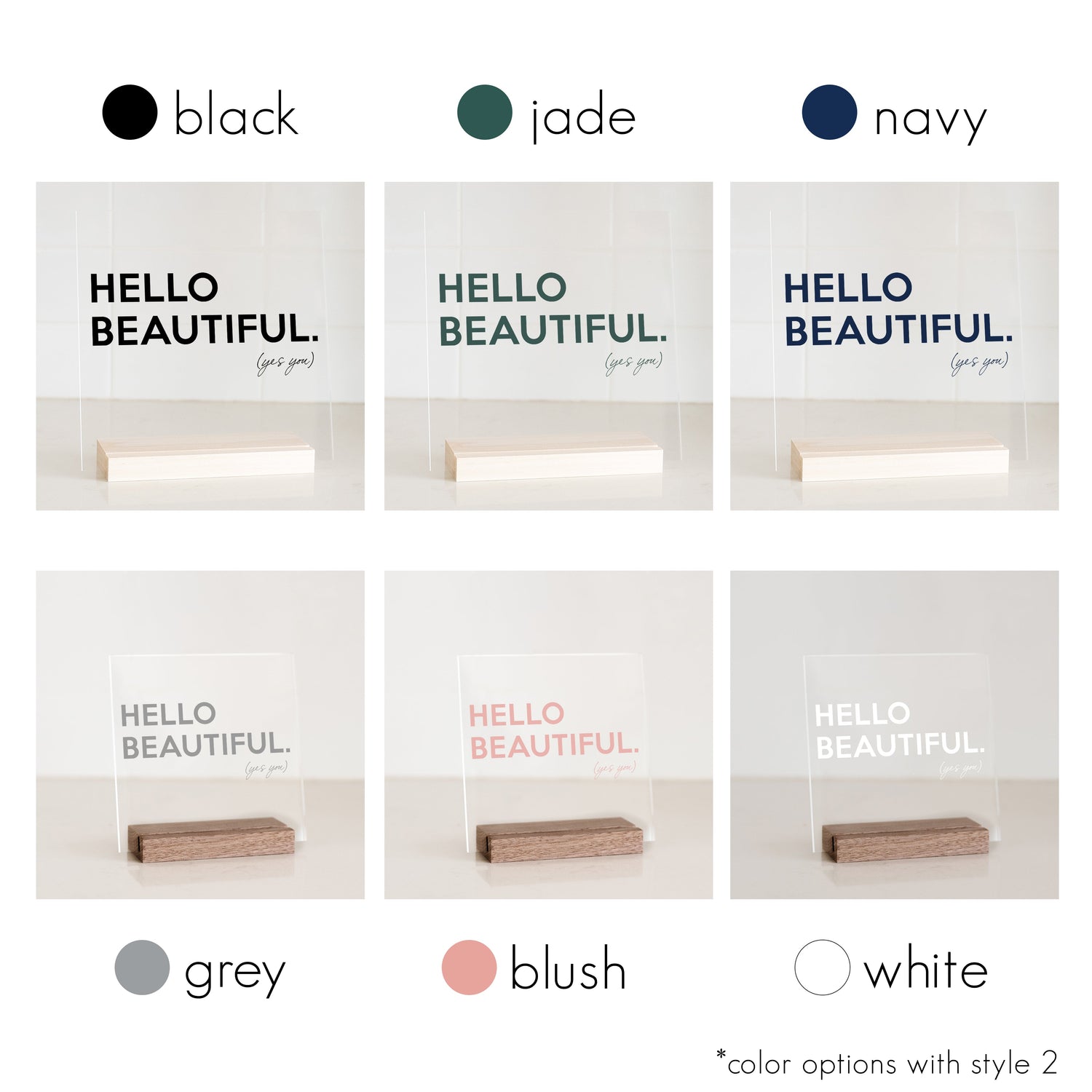 Acrylic Hello Beautiful Reminder