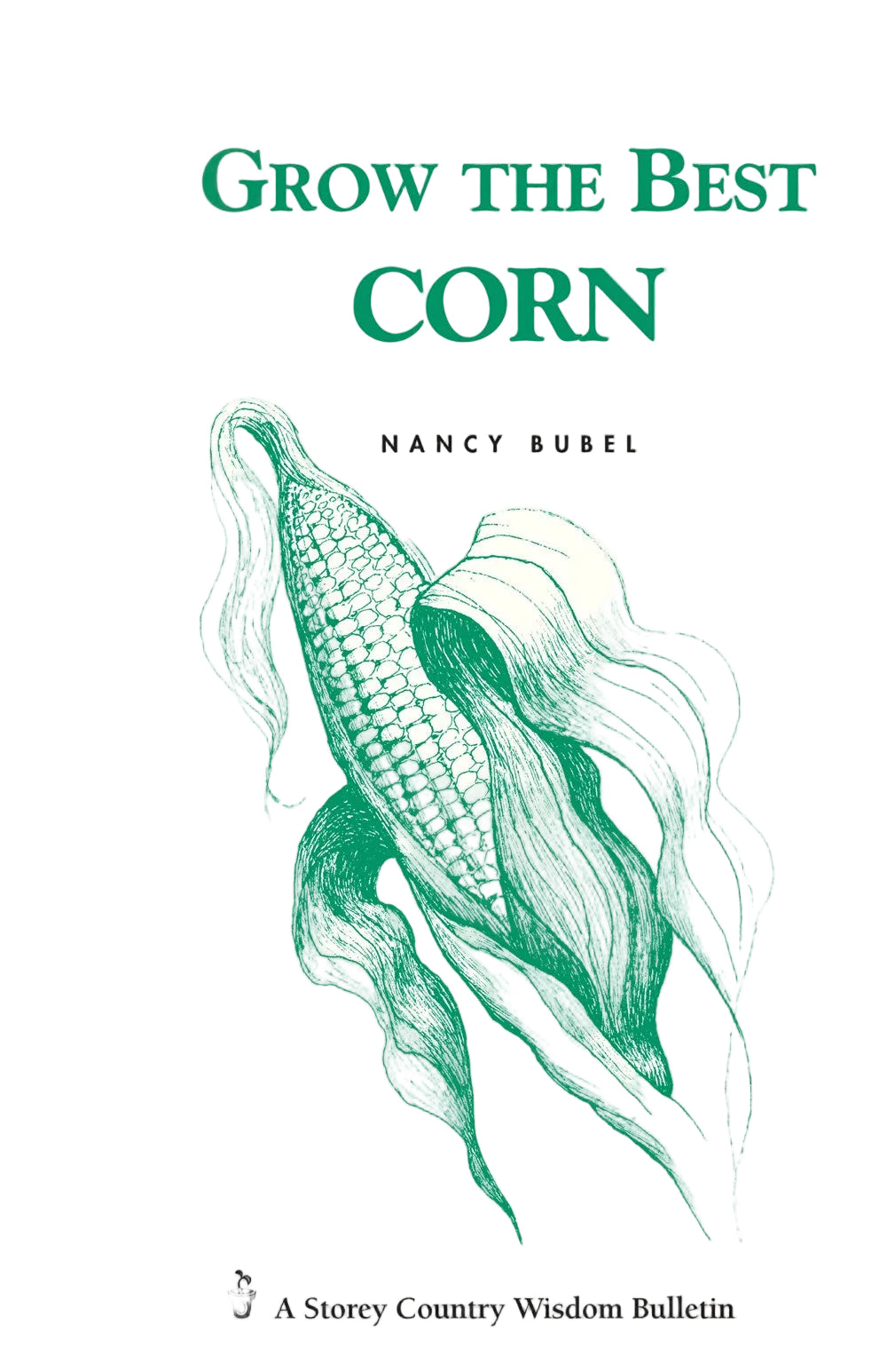 Basics: Grow The Best Corn